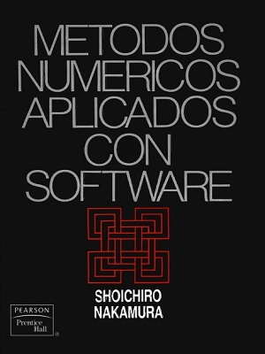 Métodos numéricos aplicados con software - Shoichiro Nakamura - Primera Edicion